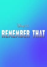 Disney 100: Remember That